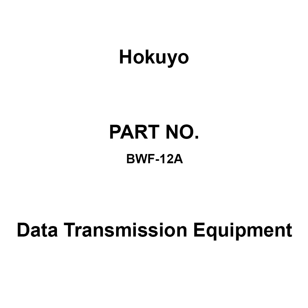 Hokuyo Data Transmission Equipment DC 10 to 30 V, BWF-12A