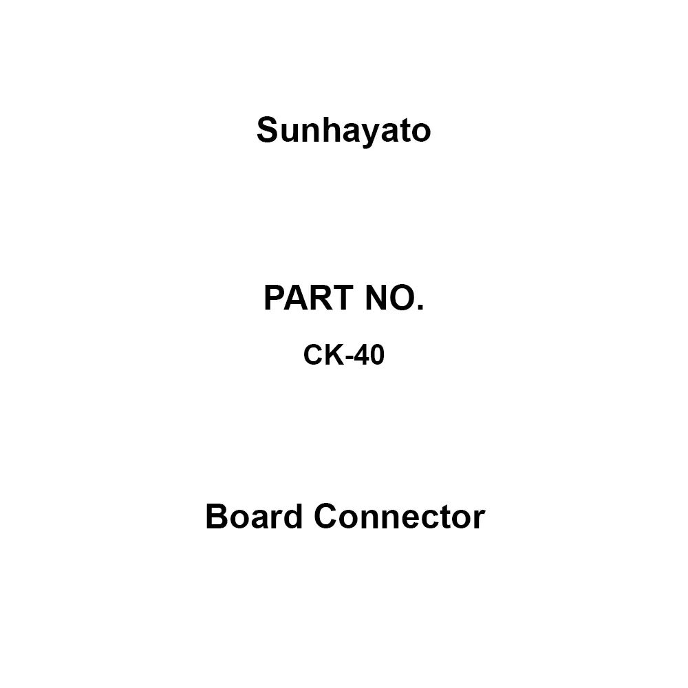 Sunhayato Board Connector Board mounting Connection Method Female Contact Shape Screw Connection Type, CK-40