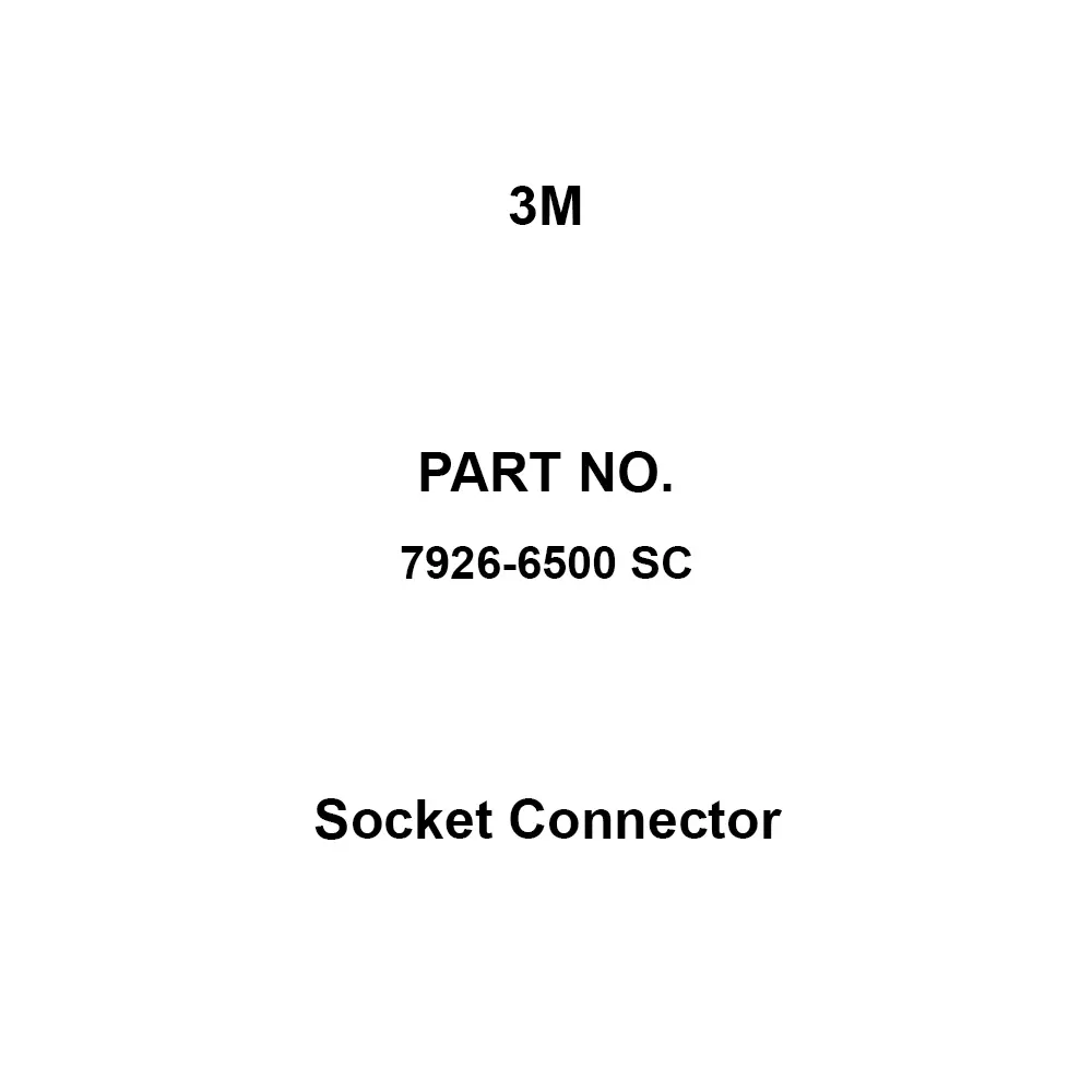 3M Socket Connector AC 250/DC300 V Rated Voltage, 7926-6500 SC