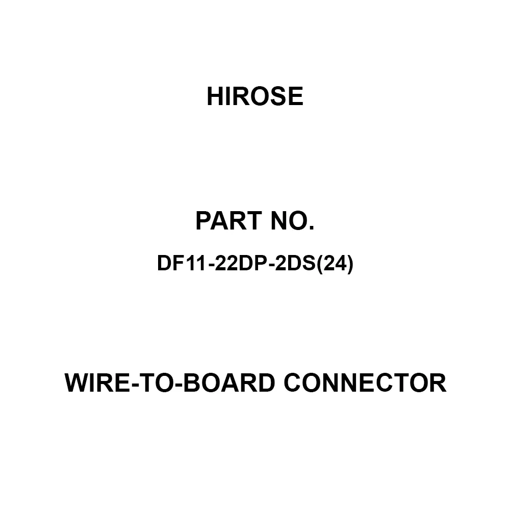 Hirose Wire-to-Board Connector 2 Amp Rated Current, DF11-22DP-2DS(24)