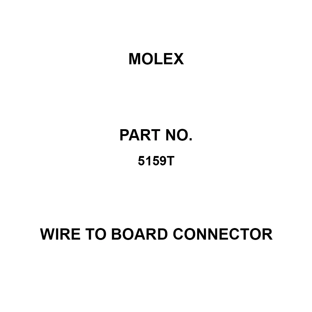 Molex Wire to Board Connector Max / 250 V Rated Voltage, 5159T (Pack of 12000)