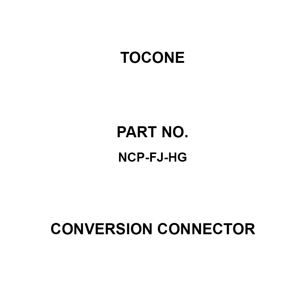 Tocone Conversion Connector AC 150 V Rated Voltage, NCP-FJ-HG