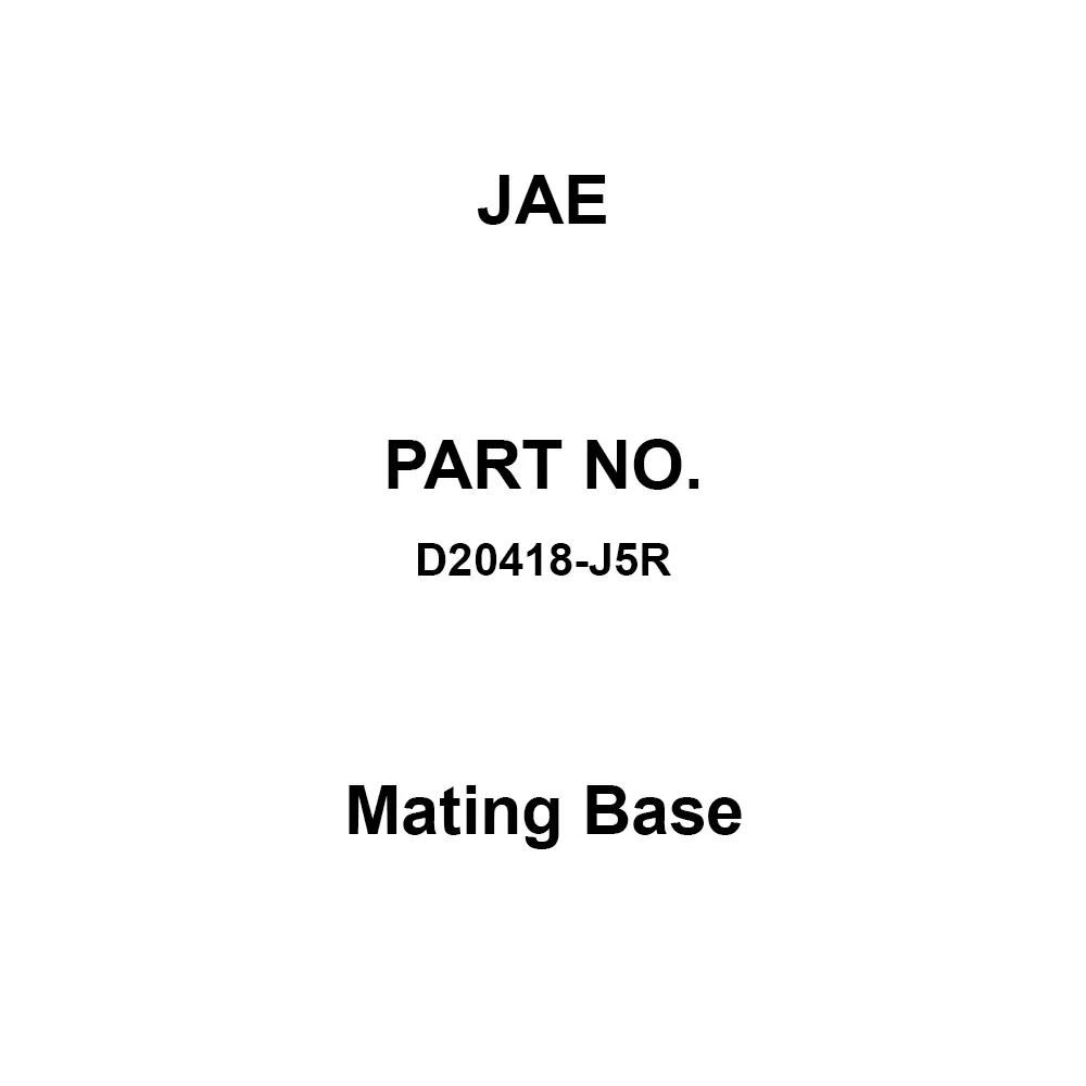 JAE Mating Base Mating / fixing base Rectangular: M3 mm screw -65to+125，-55to+105，-55to+125°C, D20418-J5R