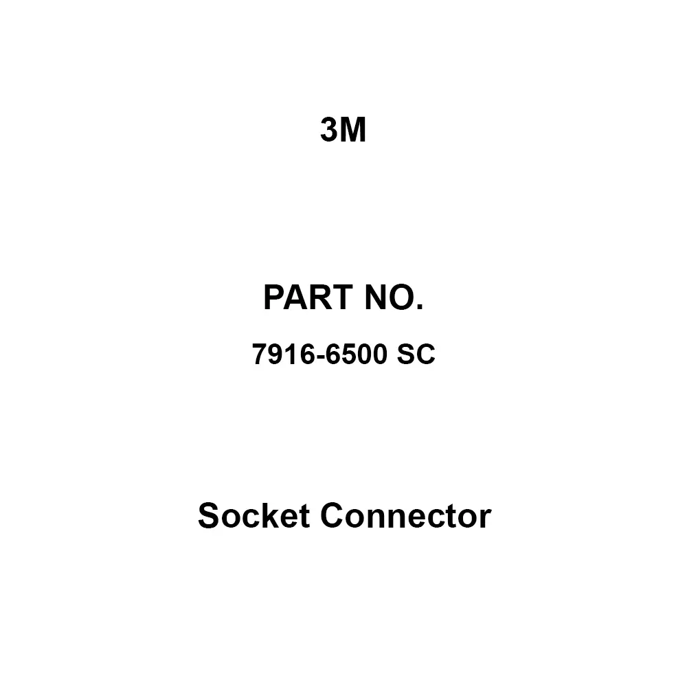 3M Socket Connector AC 250/DC300 V Rated Voltage, 7916-6500 SC