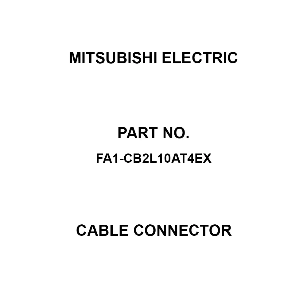 Mitsubishi Electric Cable Connector 1 Amp Rated Current, FA1-CB2L10AT4EX