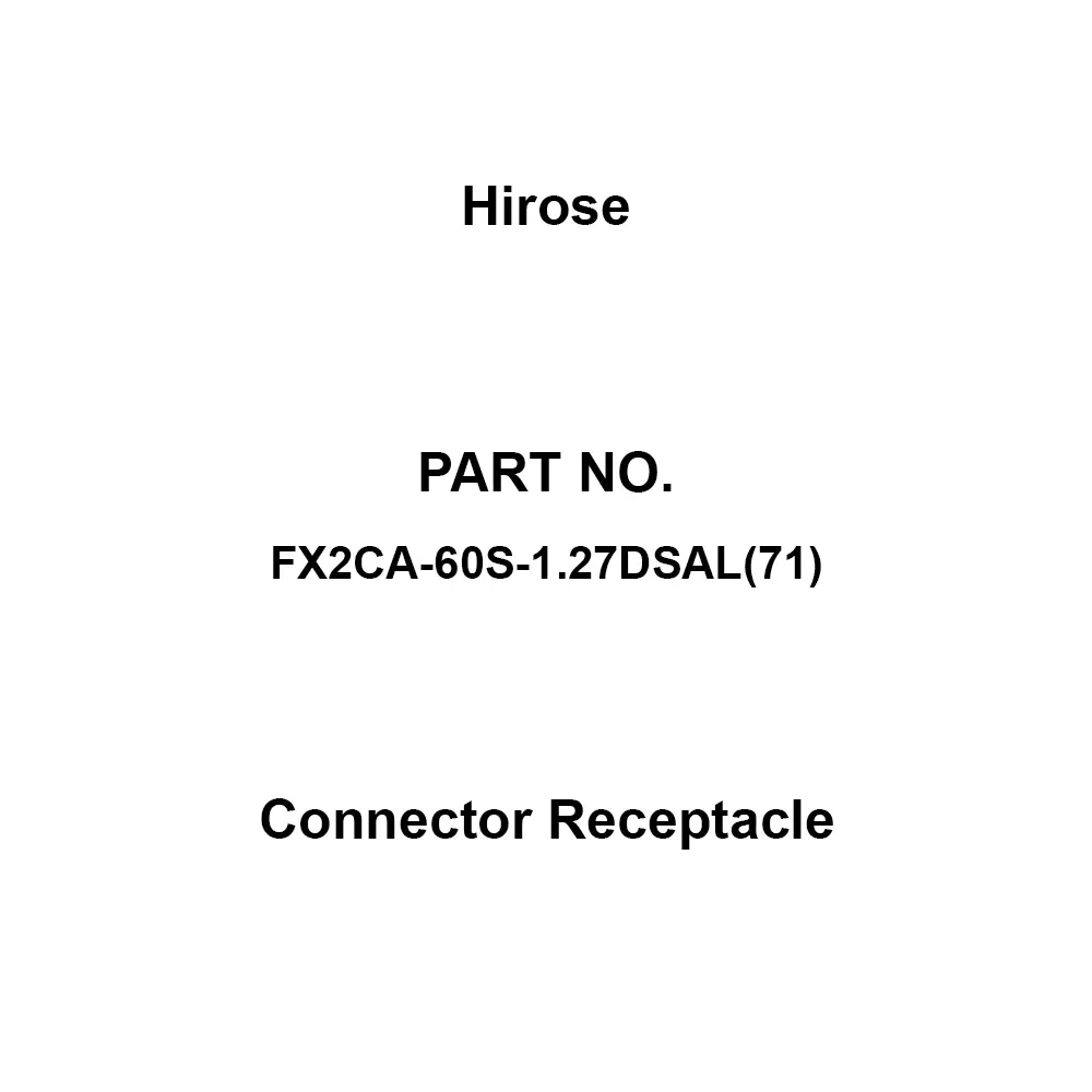Hirose Connector Receptacle AC125 V Rated Voltage 0.5 A Rated Current, FX2CA-60S-1.27DSAL(71)