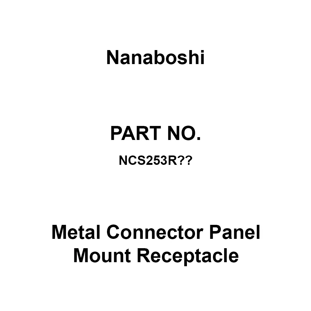 Nanaboshi Metal Connector Panel Mount Receptacle 250 V Rated Voltage, NCS253R Kaku