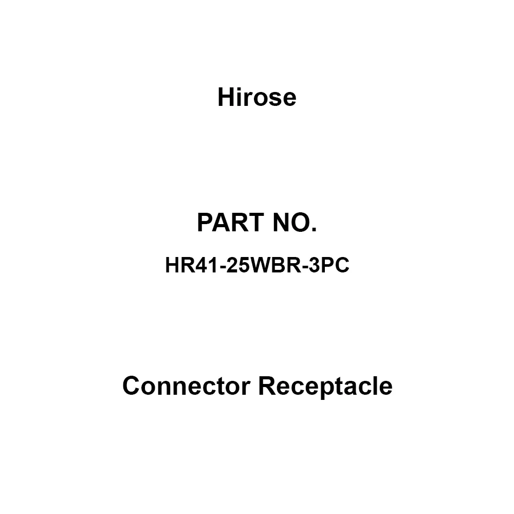 Hirose Connector Receptacle AC/DC1000 V Rated Voltage 24 (at ambient temperature 25 ° C) A Rated Current, HR41-25WBR-3PC (Pack of 10)