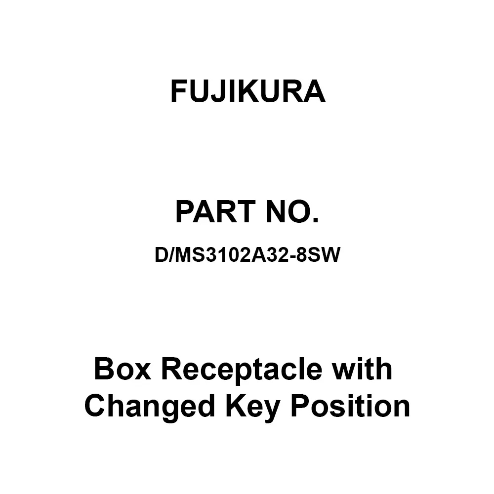 FUJIKURA Round Type Box Receptacle with Changed Key Position 30 Pole, D/MS3102A32-8SW