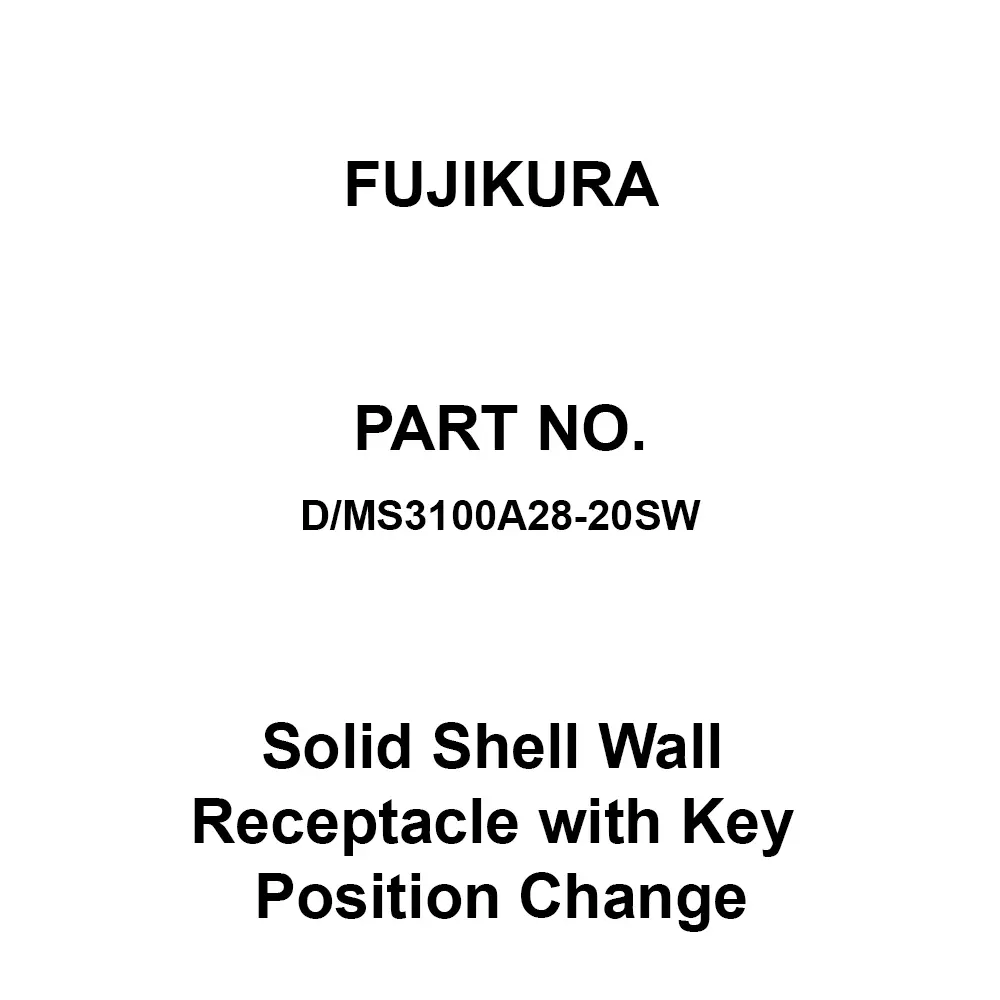 FUJIKURA Round Type Solid Shell Wall Receptacle with Key Position Change 14 Pole, D/MS3100A28-20SW