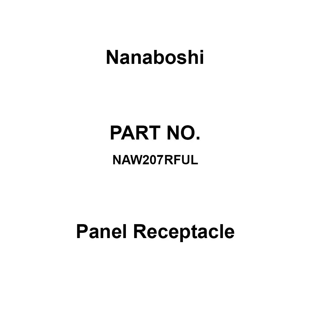 Nanaboshi Panel Receptacle 250 V Rated Voltage, NAW207RFUL