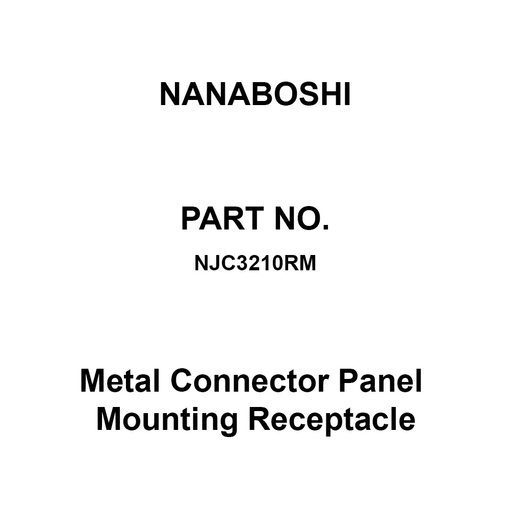 Nanaboshi Metal Connector Panel Mounting Receptacle 32 Male Contact, NJC3210RM