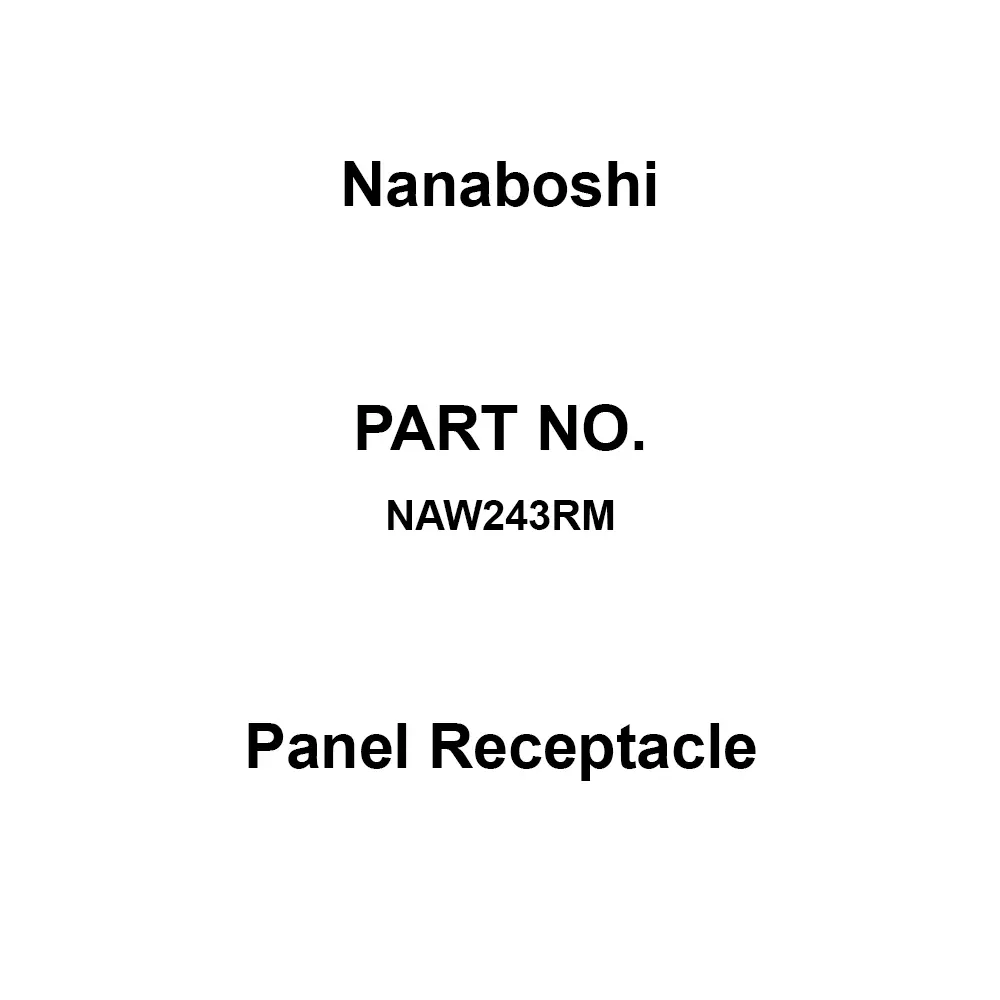Nanaboshi Panel Receptacle 250 V Rated Voltage, NAW243RM