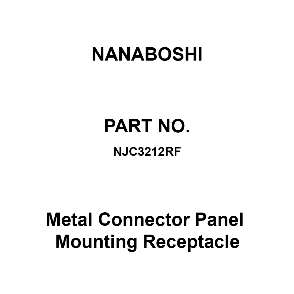 Nanaboshi Metal Connector Panel Mounting Receptacle 32 Female Contact, NJC3212RF