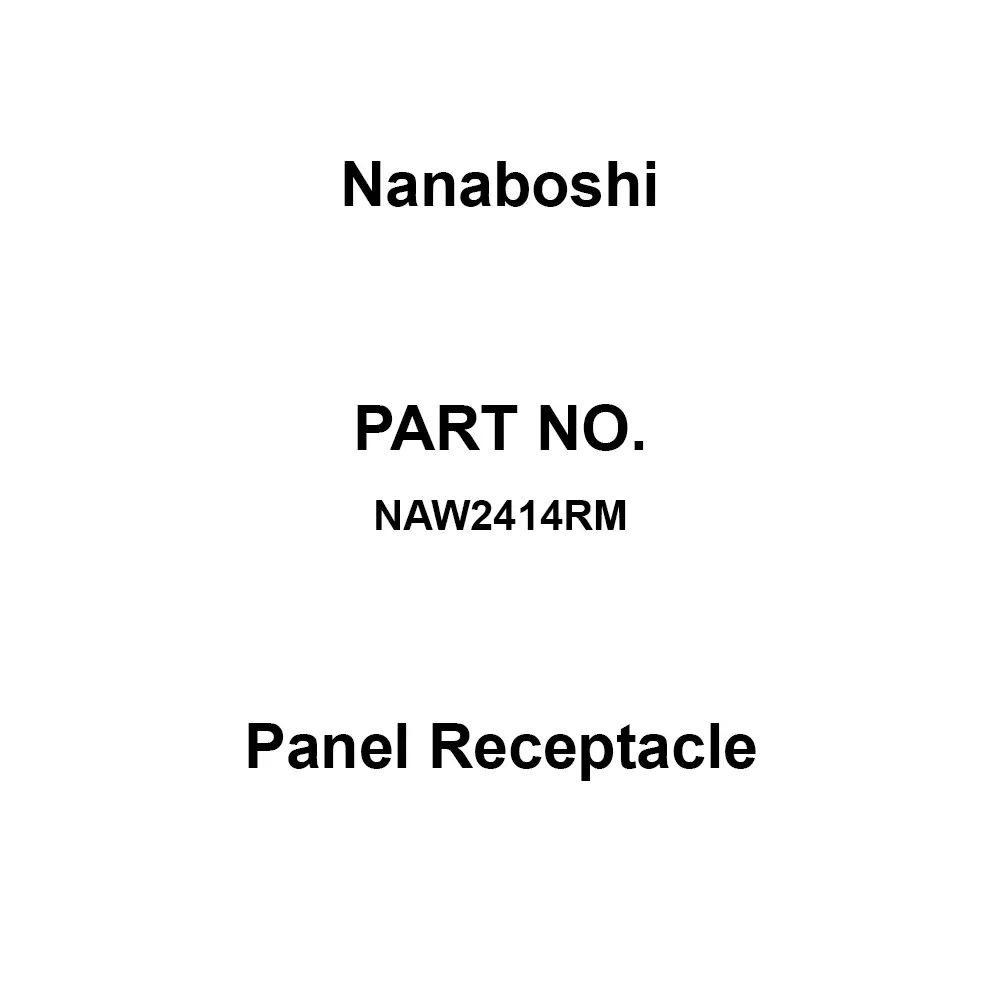 Nanaboshi Panel Receptacle 250 V Rated Voltage, NAW2414RM