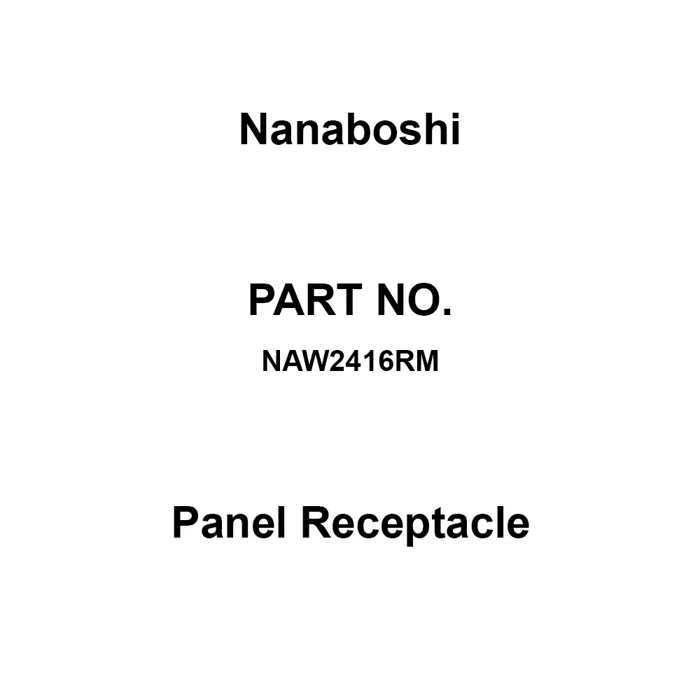 Nanaboshi Panel Receptacle 250 V Rated Voltage, NAW2416RM