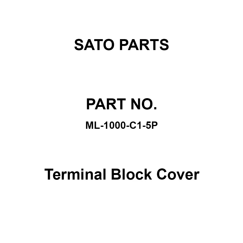 Sato Parts Terminal Block Cover 5 Pole Polycarbonate (UL94V-0) for ML-1750, ML-1000-C1-5P