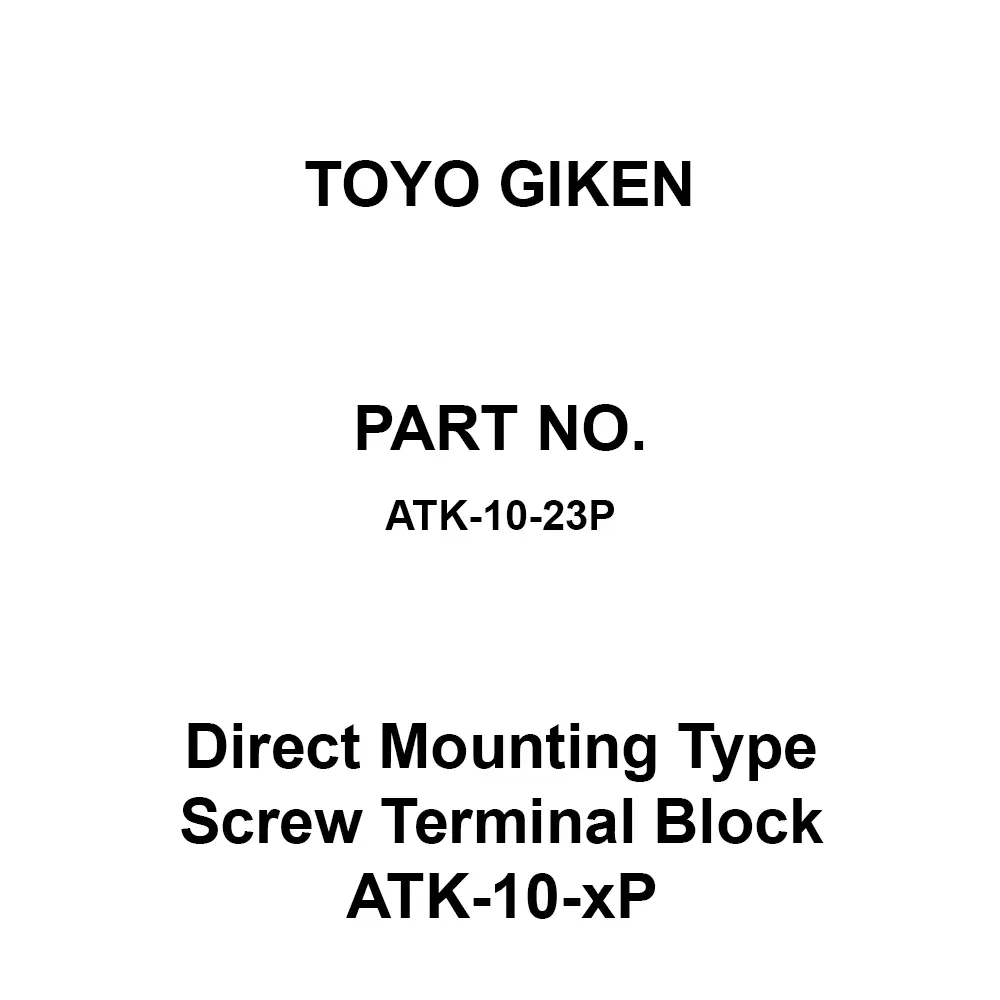 Buy Toyo Giken Direct Mounting Type Screw Terminal Block ATK-10-xP 600 ...