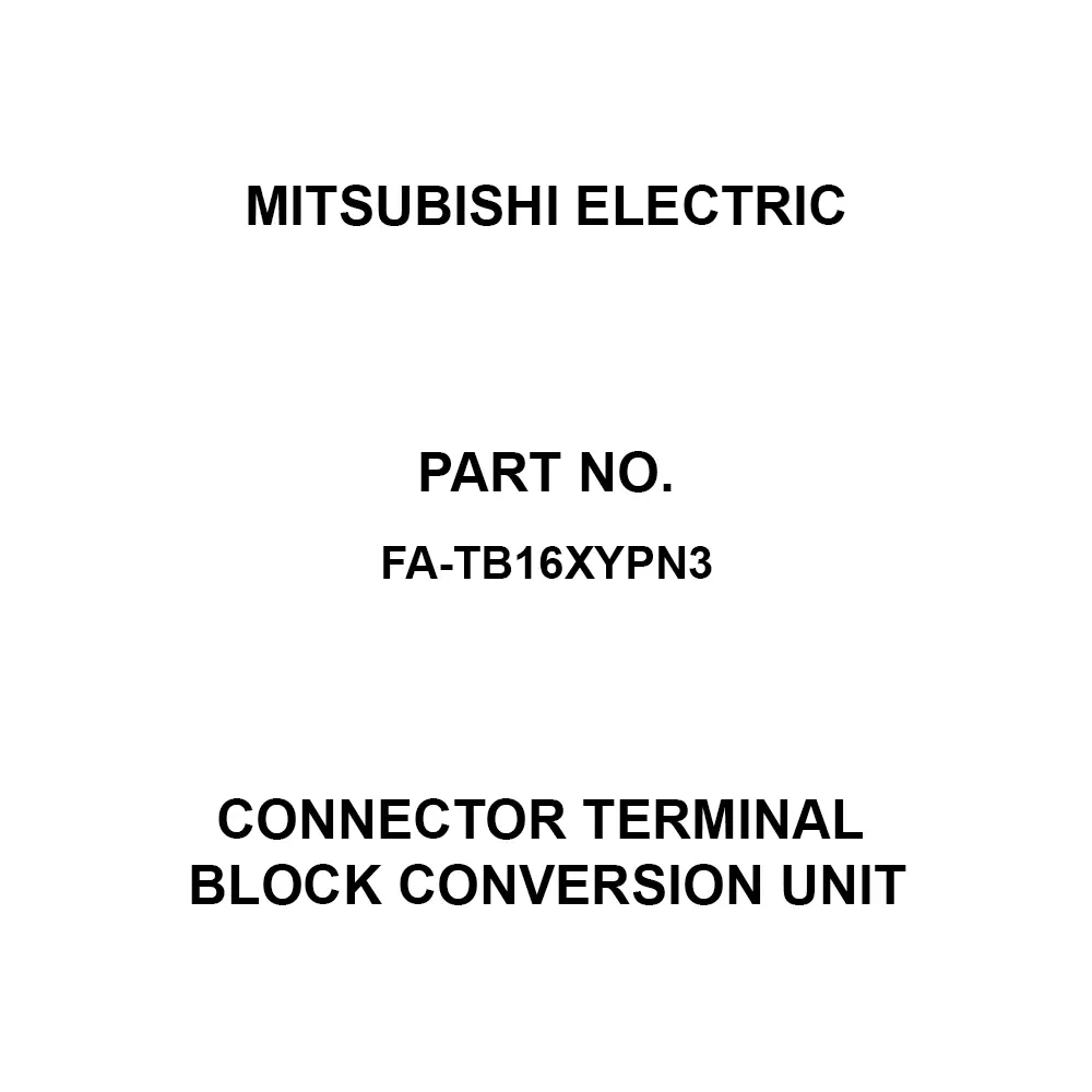 Mitsubishi Electric Connector Terminal Block Conversion Unit DC 24 V Rated Voltage, FA-TB16XYPN3