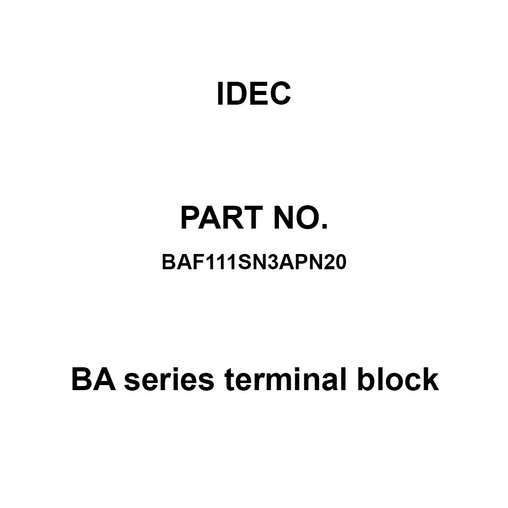 IDEC Ba Series Terminal Block 1000 V, BAF111SN3APN20 (Pack of 20 Pcs)