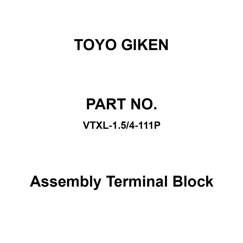 Toyo Giken Assembly Terminal Block Spring Lock 3.5 mm Spacing 1 Stage 111 Pole 10 to 11 mm Wire Stripping Length, VTXL-1.5/4-111P