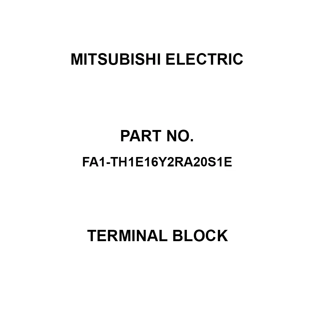 Mitsubishi Electric Terminal Block Source type Type , FA1-TH1E16Y2RA20S1E