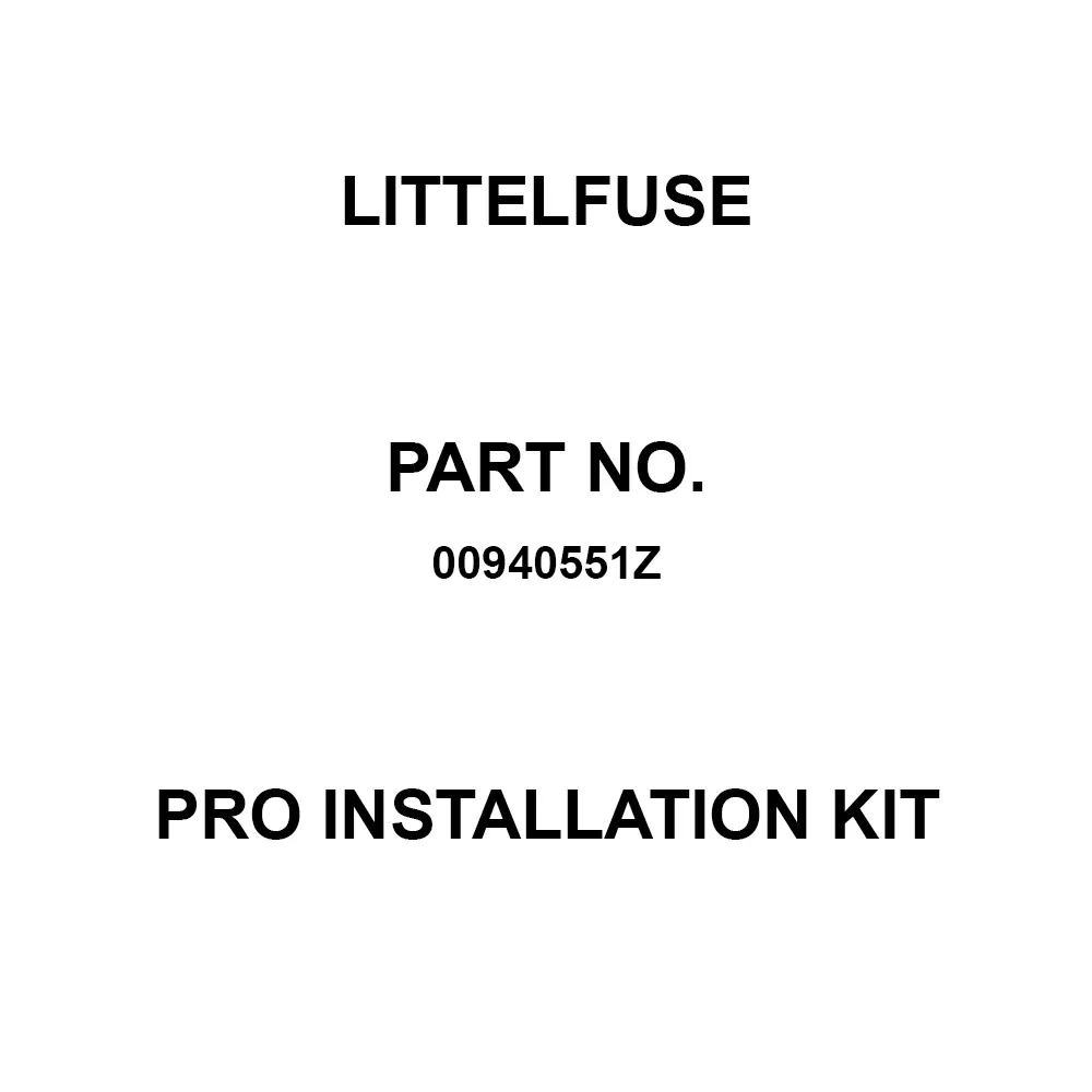 Littelfuse Pro Installation Kit 3 Amp to 30 Amp Current Rating, 00940551Z