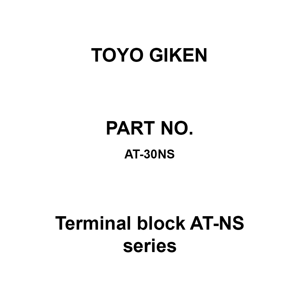 Toyo Giken Terminal Block AT-NS (Tropical Processing) Series 600 V AC/DC Screw up 2.0 to 3.0 Nm for 8 Cable, AT-30NS