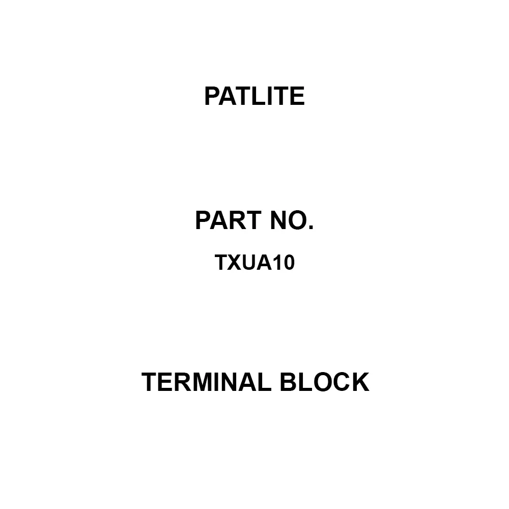 PATLITE Terminal Block For TXU100 Model of Suitable Unit , TXUA10 (Pack of 5)