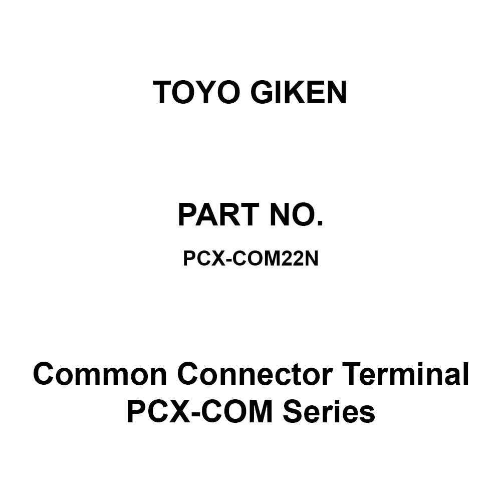 Toyo Giken Common Connector Terminal PCX-COM Series 125 V AC/DC Screwless 22 Pole, PCX-COM22N