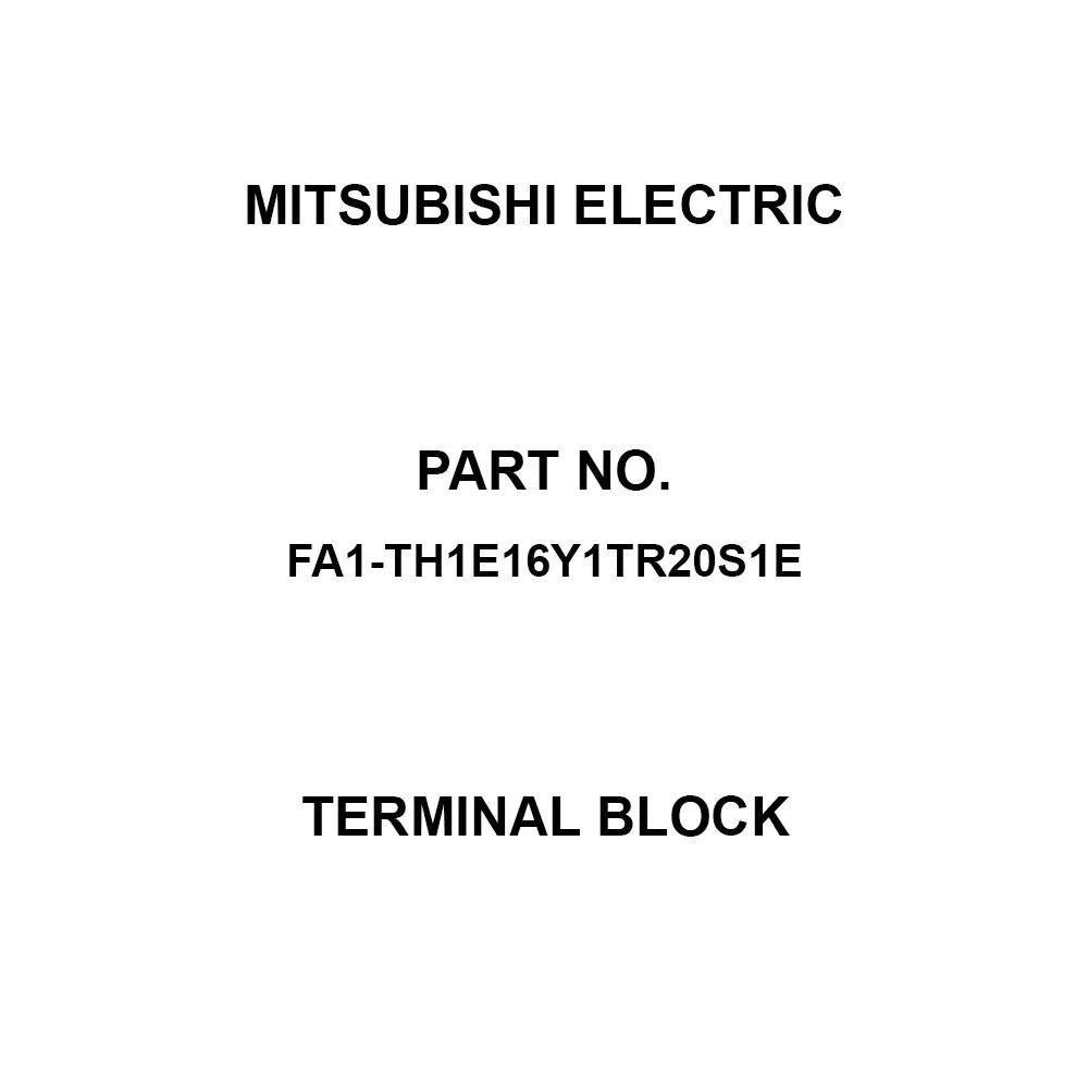 Mitsubishi Electric Terminal Block Source type Type , FA1-TH1E16Y1TR20S1E