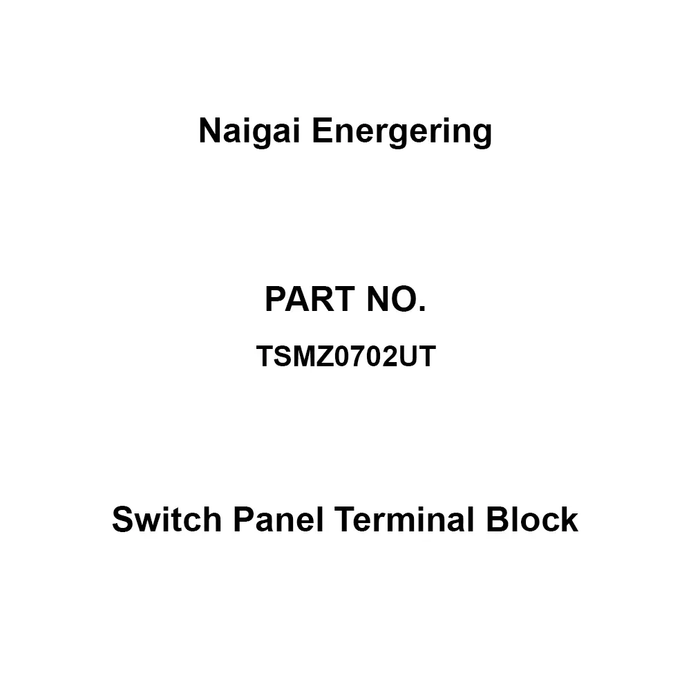 Naigai Energering Switch Panel Terminal Block Standard distribution board Type, TSMZ0702UT