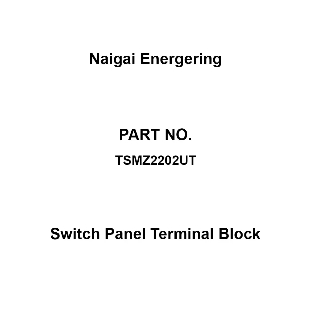 Naigai Energering Switch Panel Terminal Block Standard distribution board Type, TSMZ2202UT