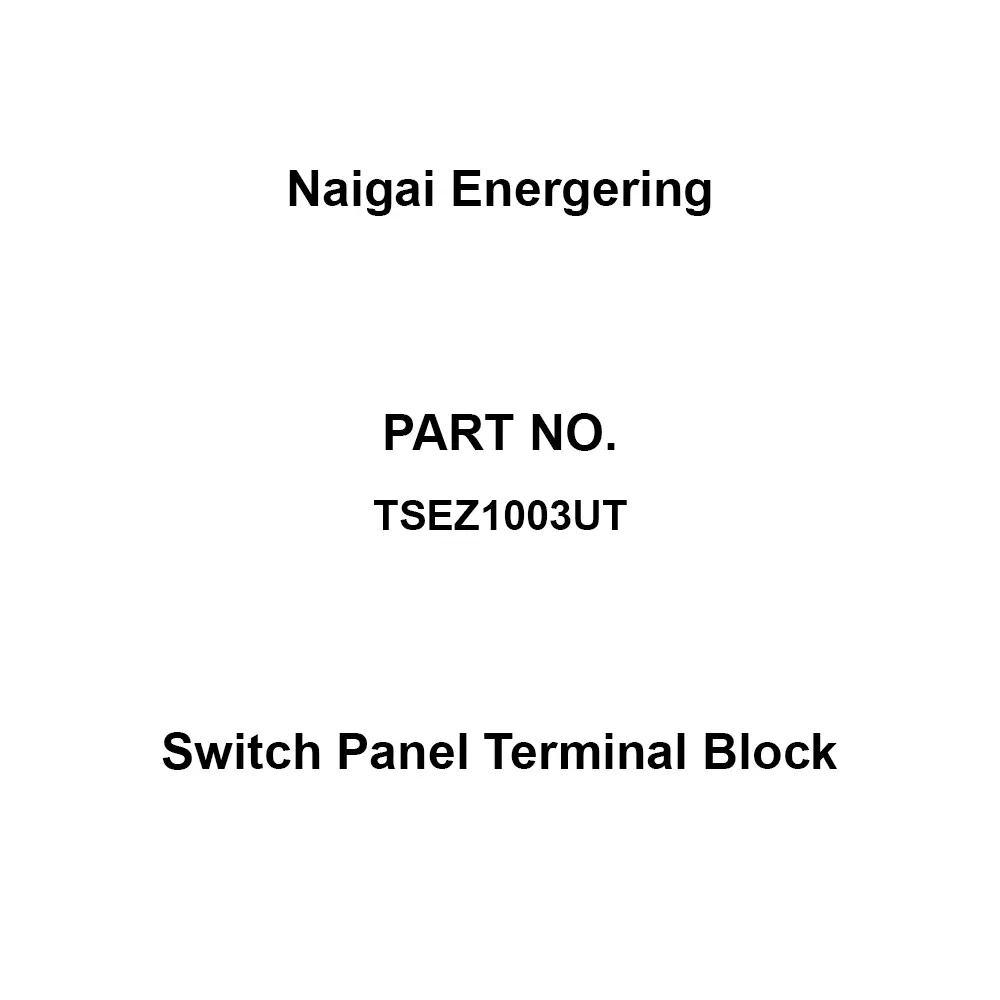 Naigai Energering Switch Panel Terminal Block Standard distribution board Type Earth leakage breaker main cirbuit TSEZ1003UT