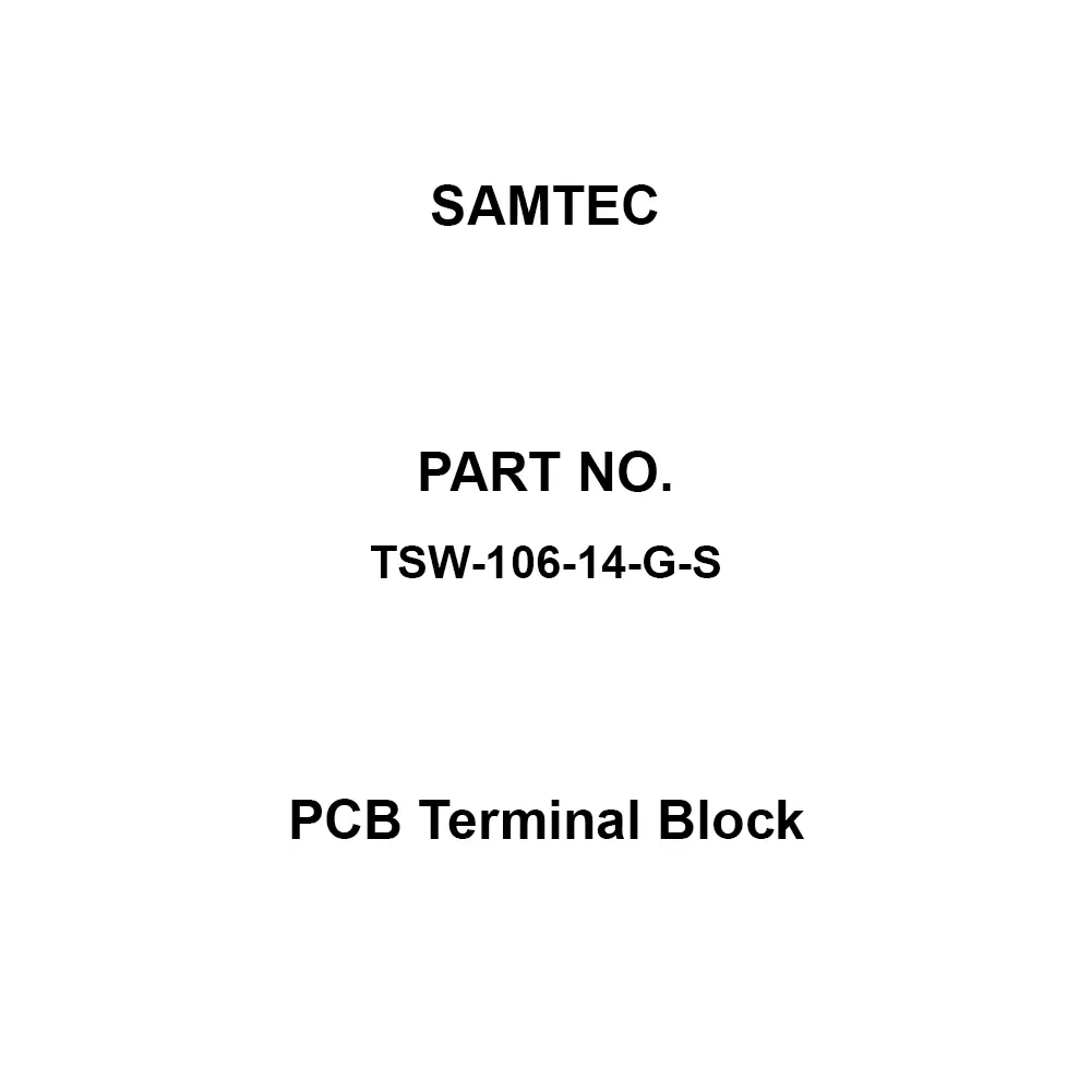 SAMTEC PCB Terminal Block 2.54 mm Cell Spacing Solder Terminal 6 Contact, TSW-106-14-G-S (Pack of 10)