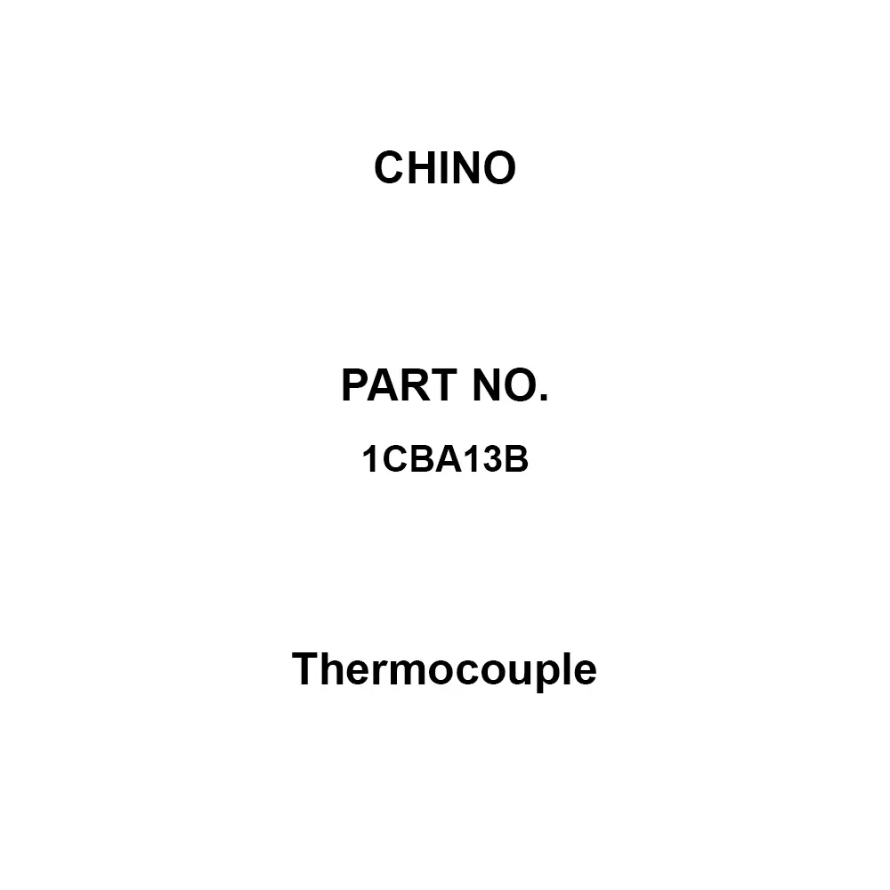 CHINO Thermocouple 1500 mm Length Φ13xΦ9 mm Dia, 1CBA13B