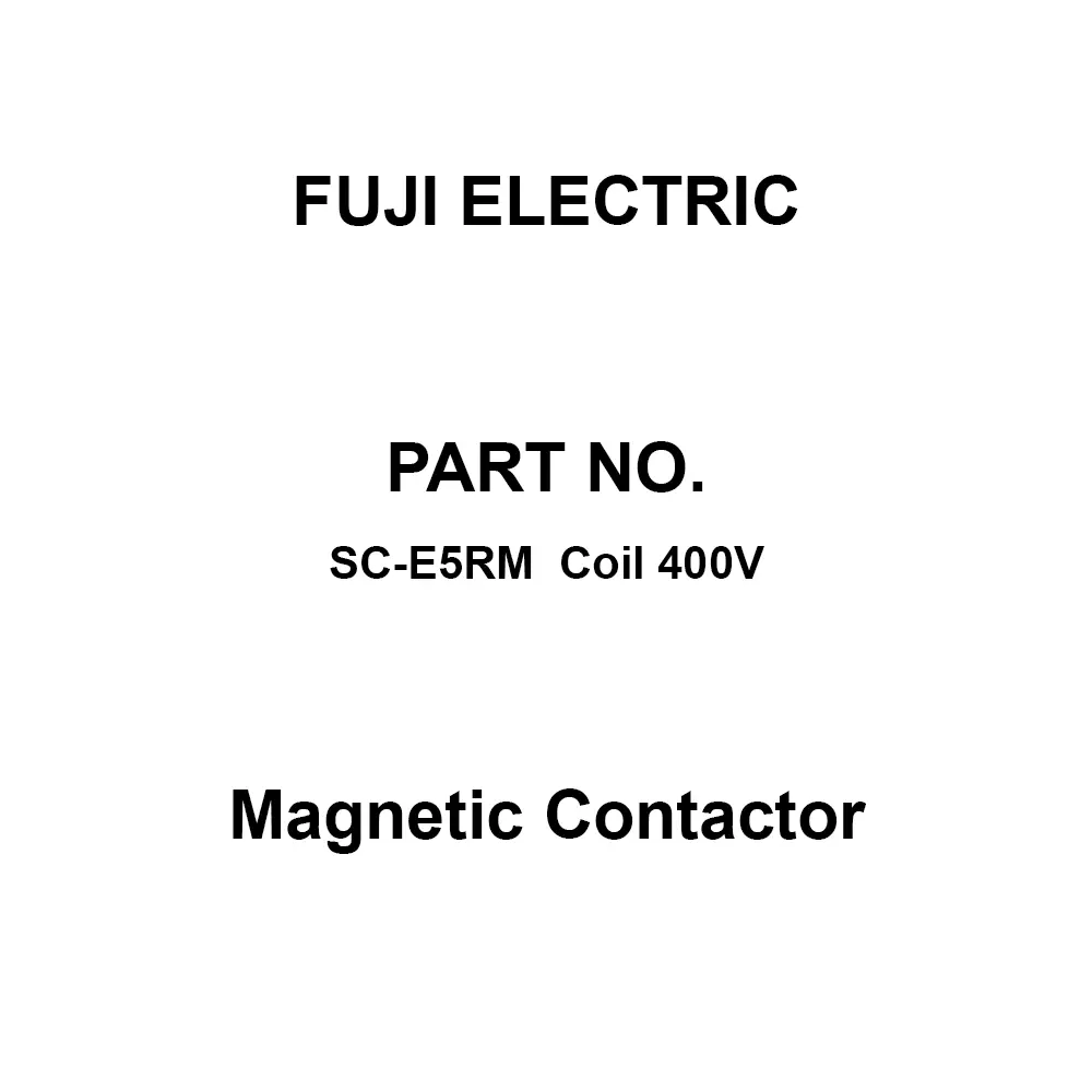 Fuji Electric Magnetic Contactor Three-Phase AC 200 to 240 V, SC-E5RM Coil 400V
