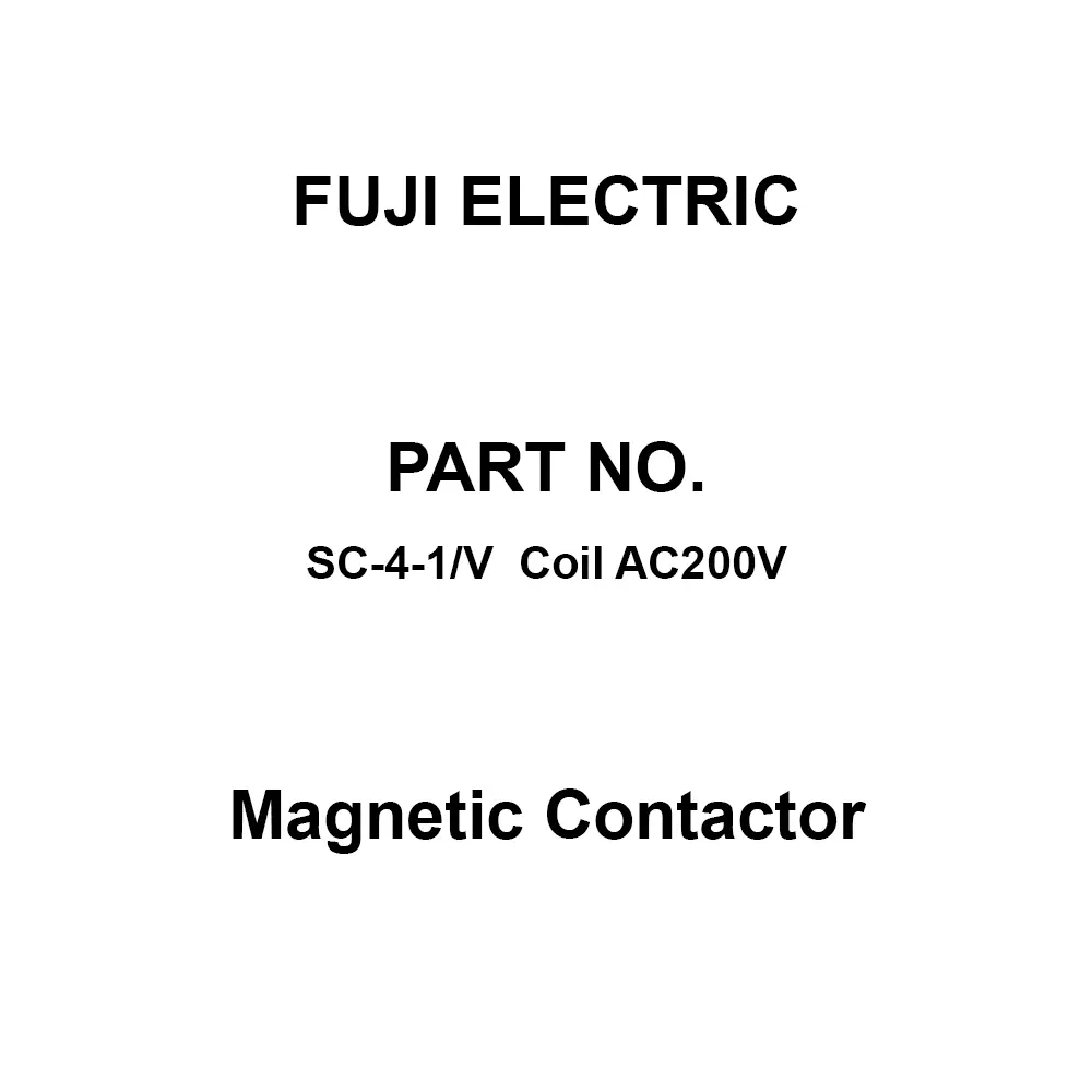 Fuji Electric Magnetic Contactor Three-Phase AC 200 to 240 V, SC-4-1/V Coil AC200V