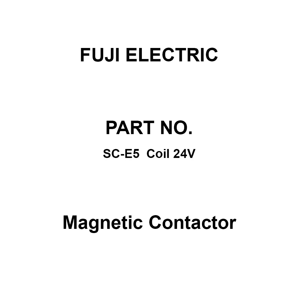 Fuji Electric Magnetic Contactor Three-Phase AC 200 to 240 V, SC-E5 Coil 24V