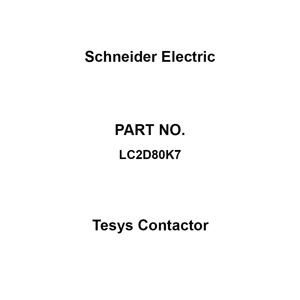 Schneider Electric Tesys Contactor >10 mohm Insulation Resistance for Signalling Circuit, LC2D80K7