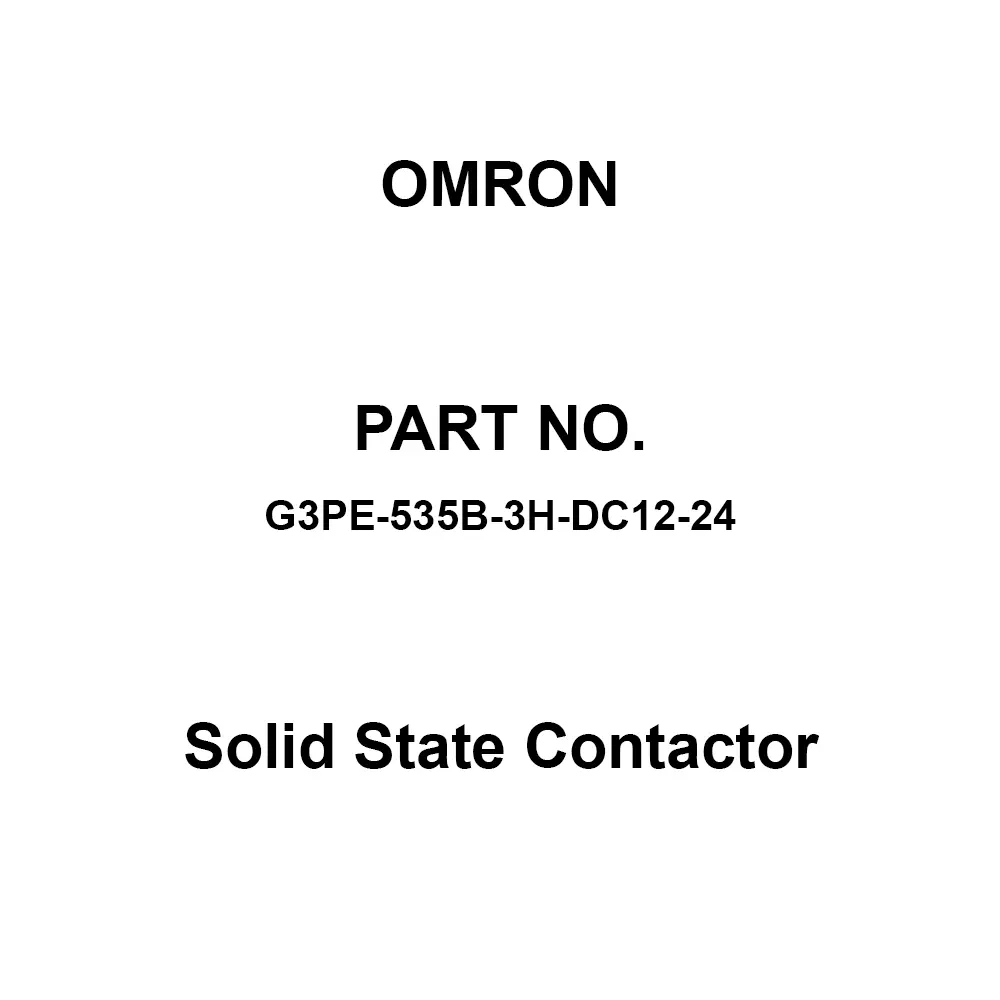 Omron Solid State Contactor Separate Heatsink Mounting Type, G3PE-535B-3H-DC12-24