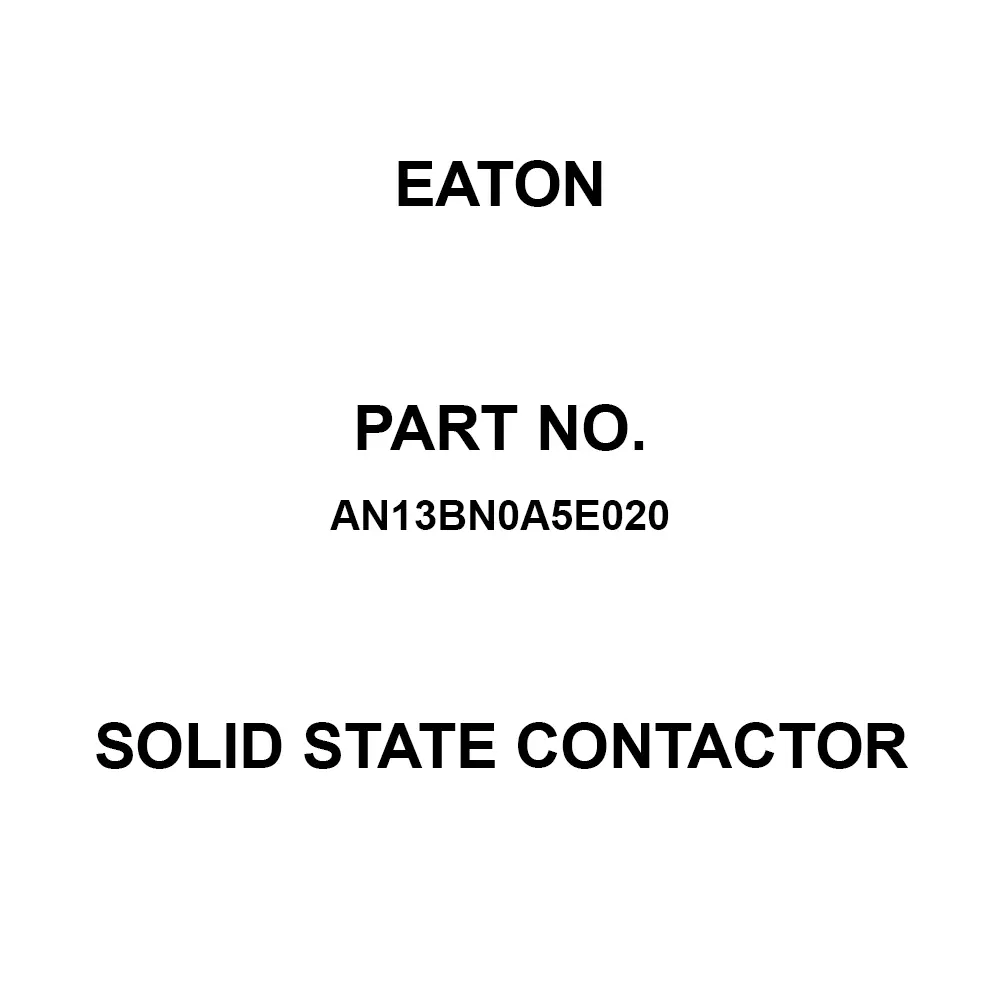 EATON Solid State Contactor Chassis Mount, AN13BN0A5E020