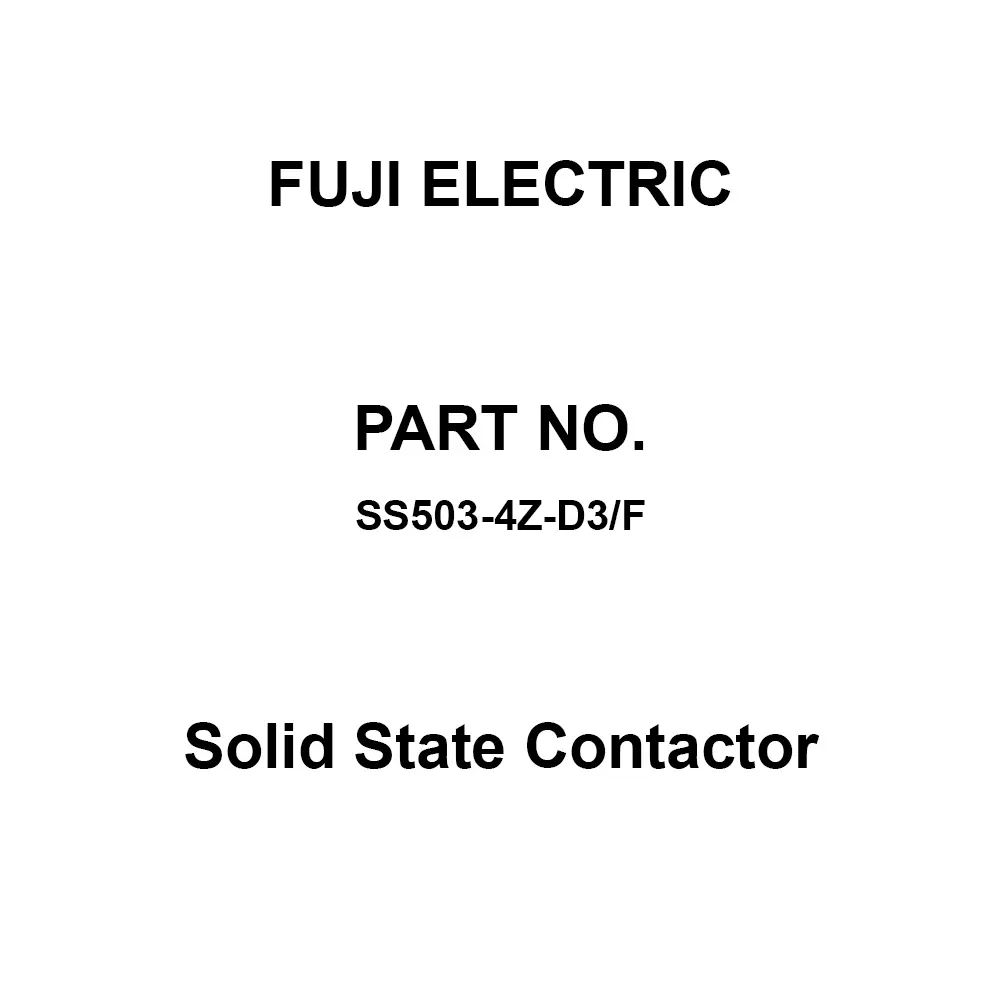 Fuji Electric Solid State Contactor 100 mohm or more at DC 500 V, SS503-4Z-D3/F