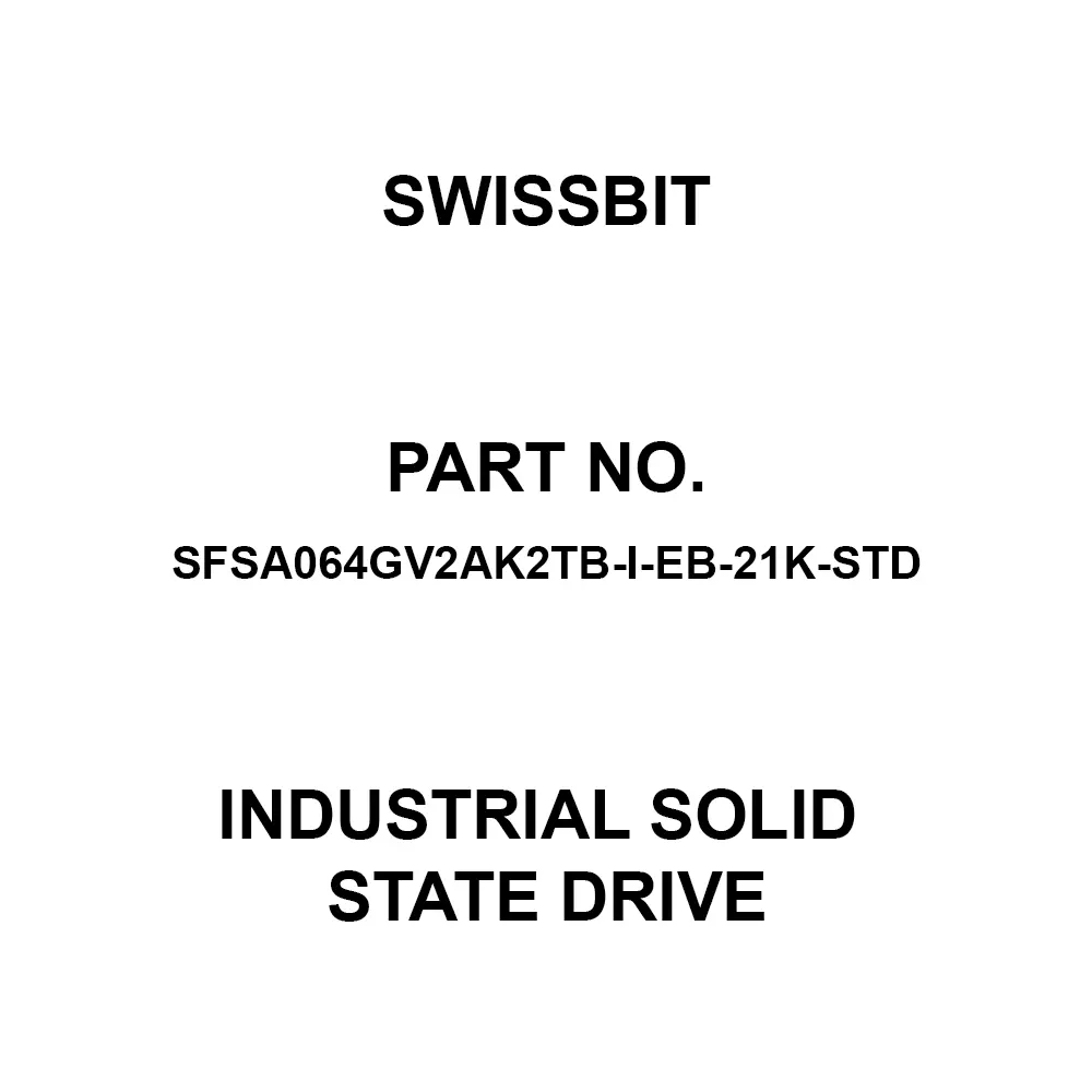 SWISSBIT SATA Industrial Solid State Drive 64 GB Memory Size, SFSA064GV2AK2TB-I-EB-21K-STD