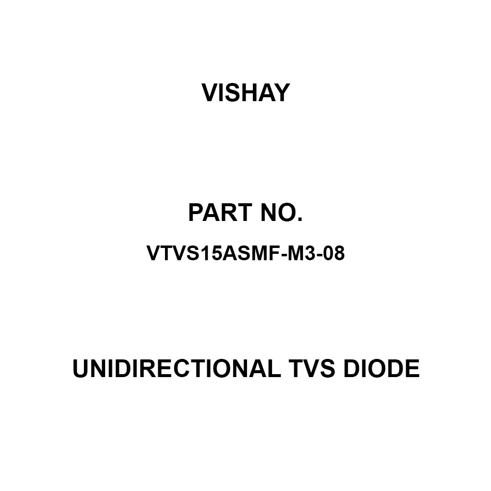 Vishay Unidirectional TVS Diode Surface mount Mounting, VTVS15ASMF-M3-08 (Pack of 3000)