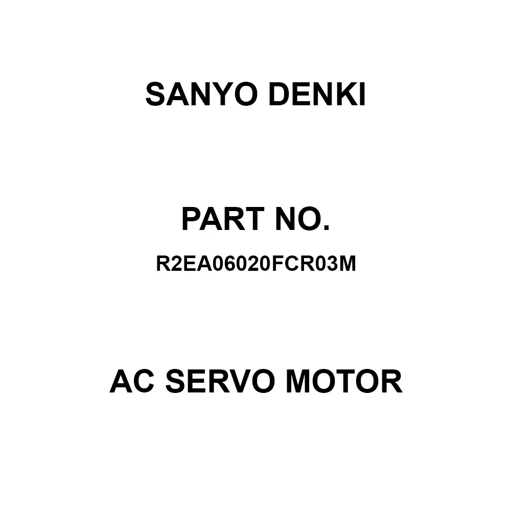 Sanyo Denki AC Servo Motor Flange Mounting 100 V, R2EA06020FCR03M
