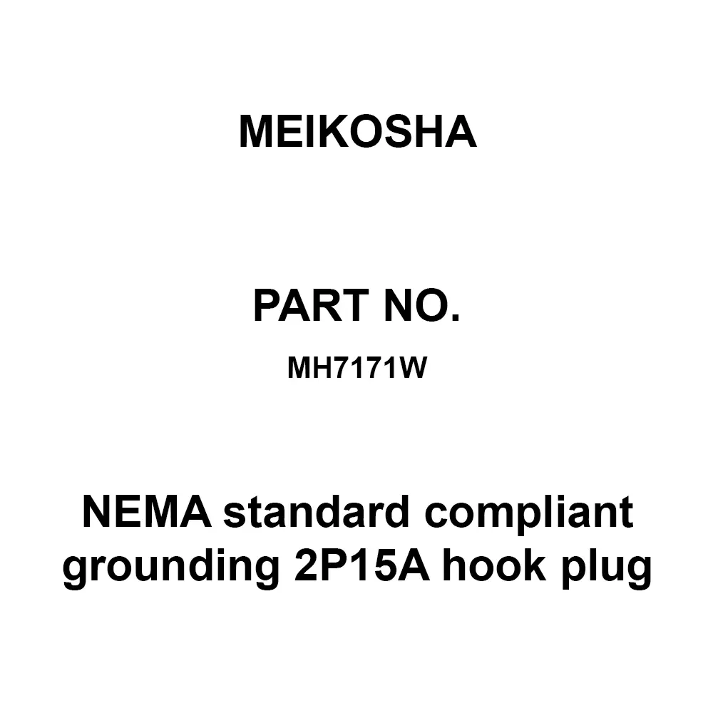 Meikosha NEMA Standard Compliant Grounding 2 P15 A Hook Plug (L6-15), MH7171W