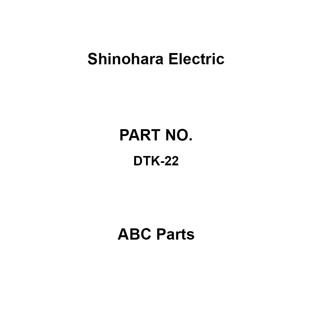 Shinohara Electric ABC Parts 10x35 mm AxB Dimension, DTK-22