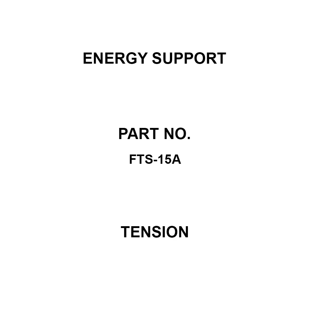 Energy Support Tension Fast acting Operating Patterns Included End Hook 7.2 kV/3.6 kV-15 Amp Rating, FTS-15A