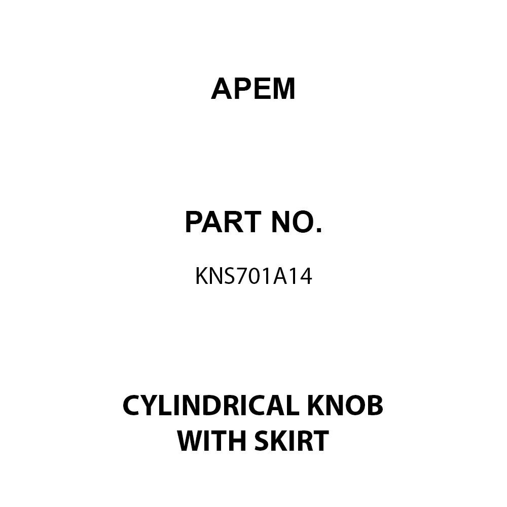 APEM KNS Series Cylindrical Knob with Skirt Silver 20 mm Outside Diameter, KNS701A14
